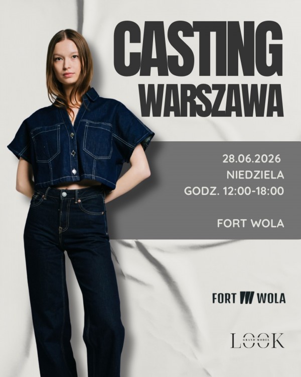 PRZED NAMI OSTATNI CASTING GRAND LOOK MODEL 2026!